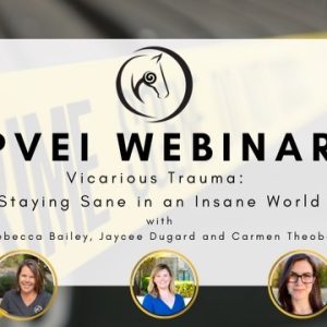 Vicarious Trauma: Staying Sane in an Insane World - Live Discussion
